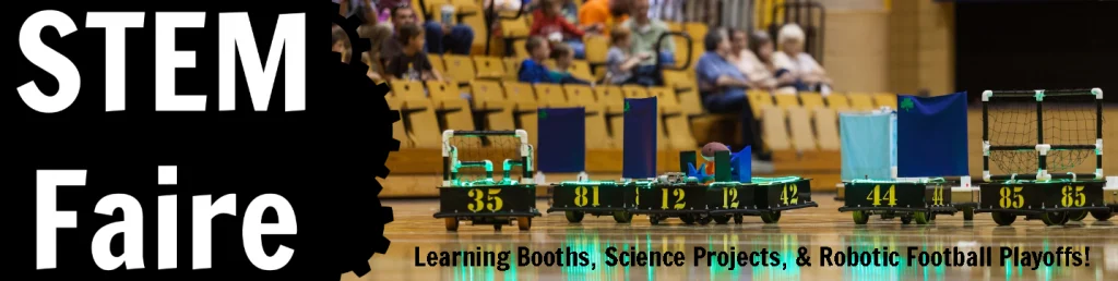 STEM Faire banner with Valpo Robotics' robotic vehicles on a gym floor and audience in bleachers, promoting science activities.