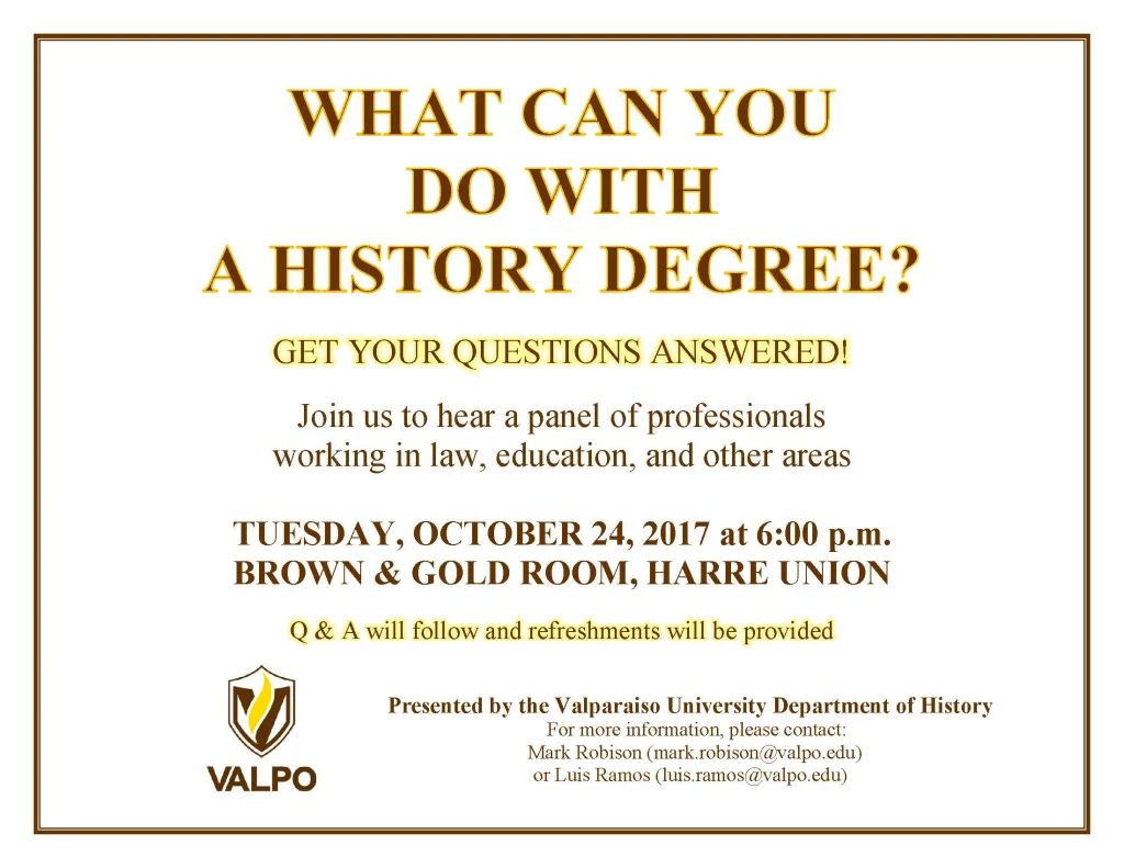 Event flyer titled "What Can You Do With a History Degree?" featuring event details, contact information, and insights on history careers.