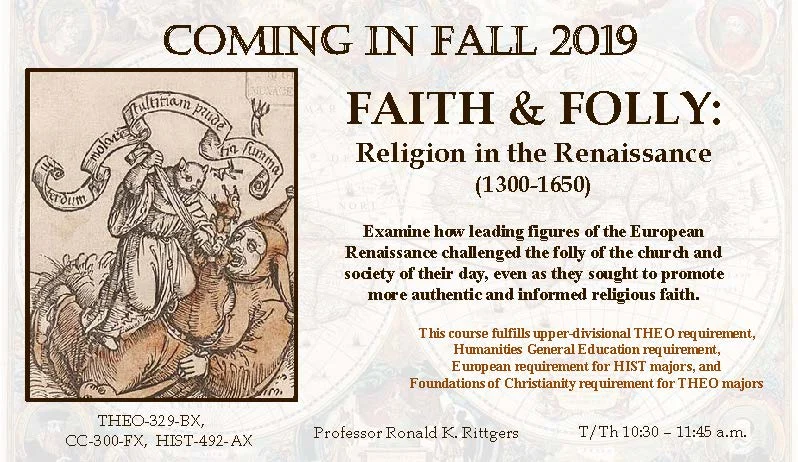 Course flyer for "Faith & Folly: Religion in the Renaissance" with Renaissance art and Fall 2019 course details, taught by Professor Ron Rittgers.