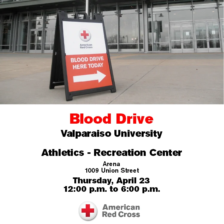 A sign outside Valparaiso University promotes a Blood Drive on April 23, from 12-6 p.m.
