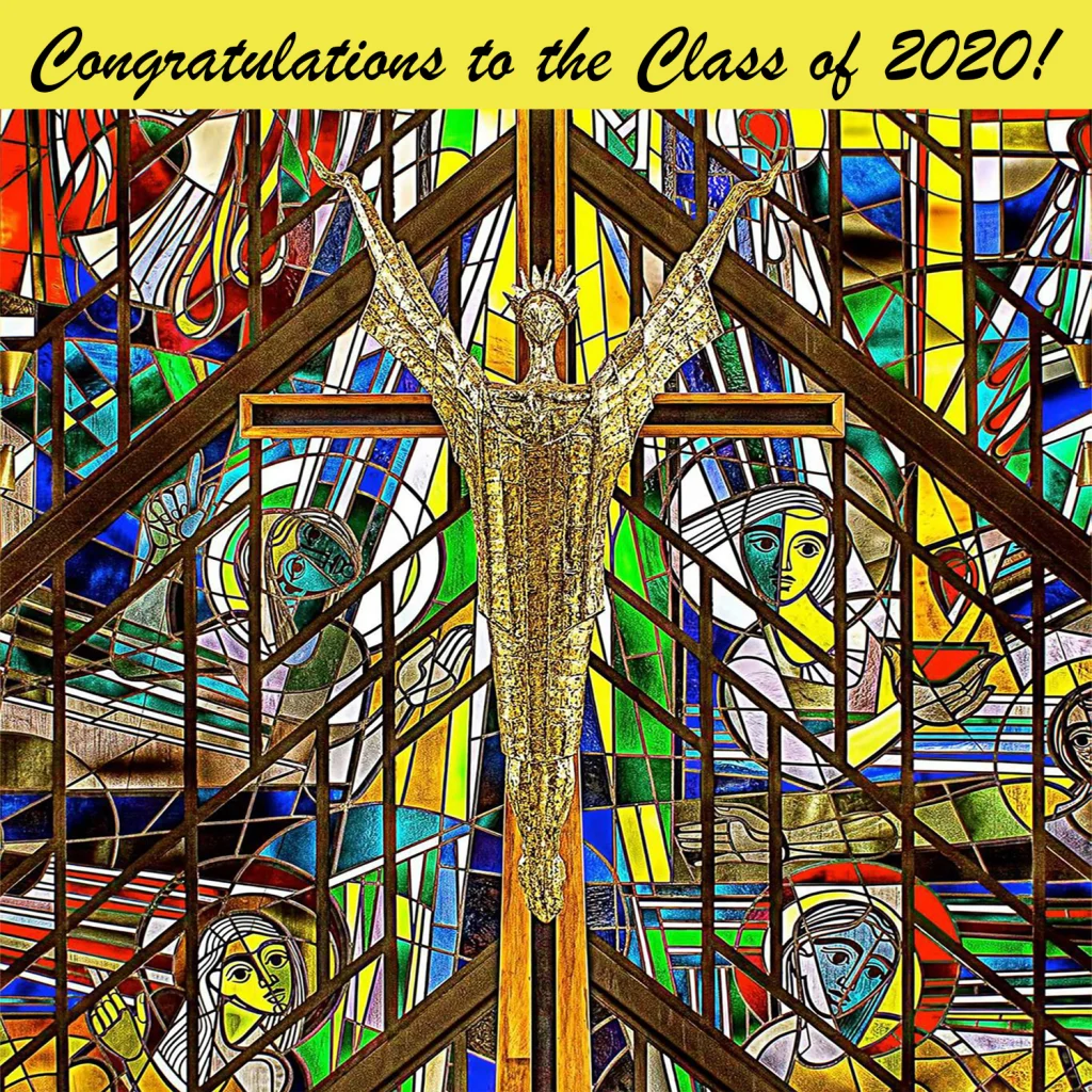 Stained glass with a crucifix and faces; text reads "Congratulations to the 2020 Class Members!".