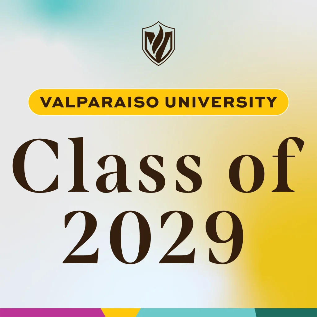 Valparaiso University Class of 2029 announcement with university logo on a colorful background, available through Valpo Digital Downloads.