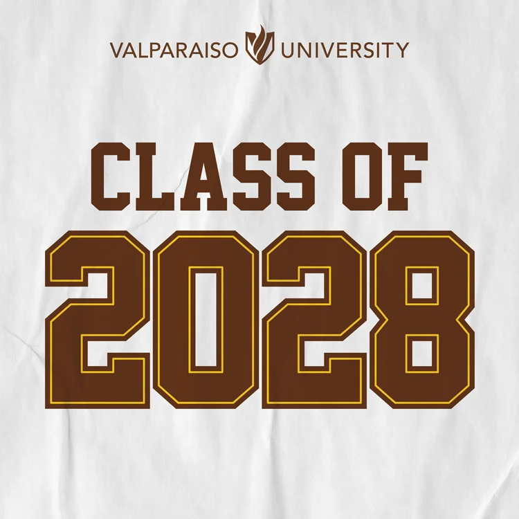 Valparaiso University "Class of 2028" text in bold brown letters on a white background.
