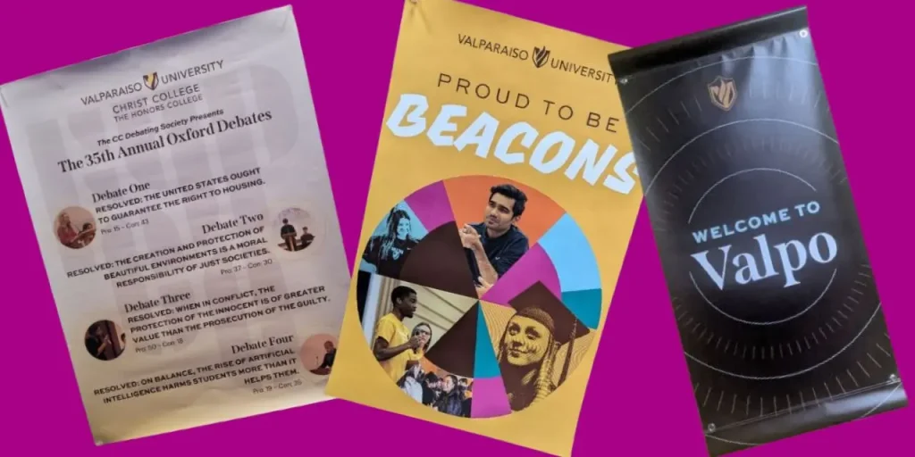 Three Valparaiso University posters about debates, Beacons pride, and a “Welcome to Valpo” sign on magenta.